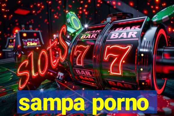 sampa porno